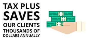 Tax Plus Saves Money